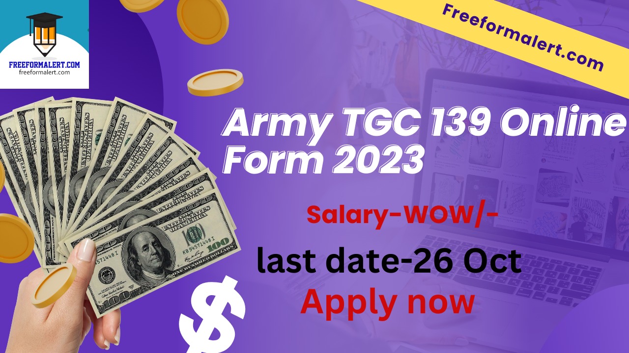 Army TGC 139 Online Form 2023 for July 2024 Batch Freeformalert