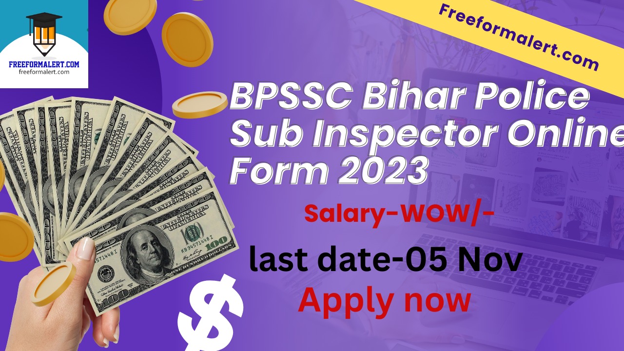 BPSSC Bihar Police Sub Inspector Online Form 2023