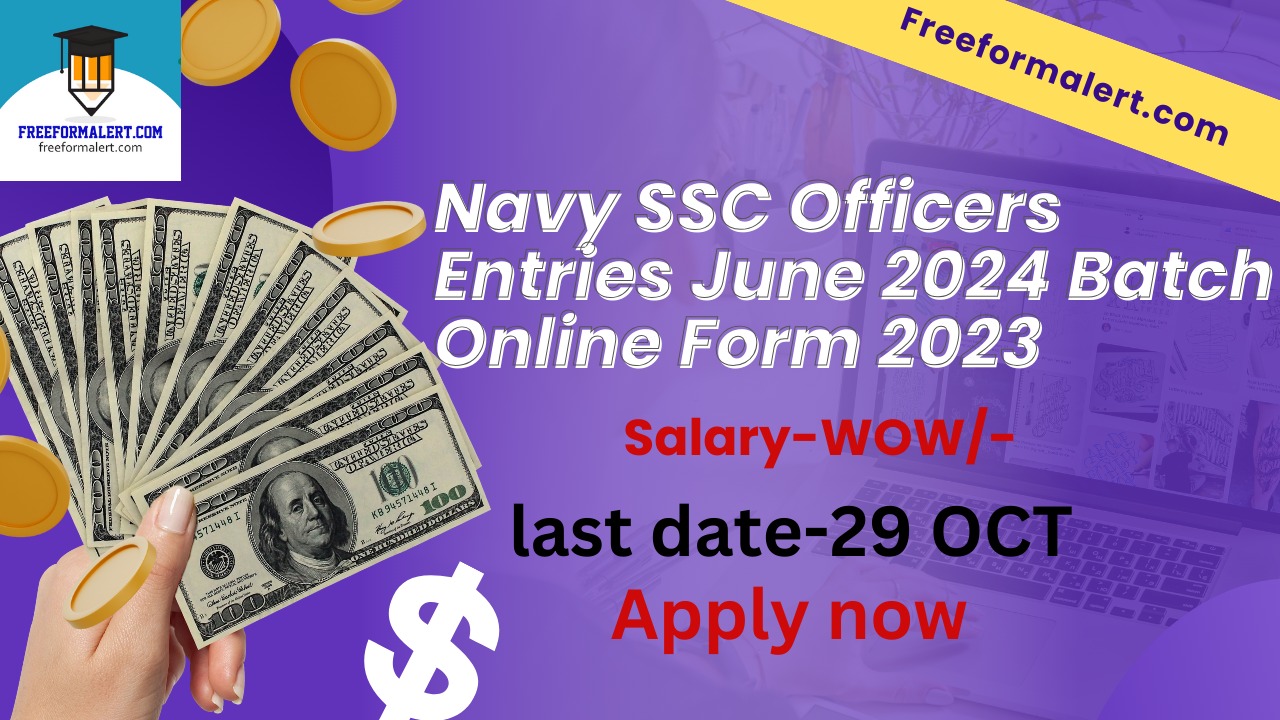 Navy SSC Officers Entries June 2024 Batch Online Form 2023 Freeformalert