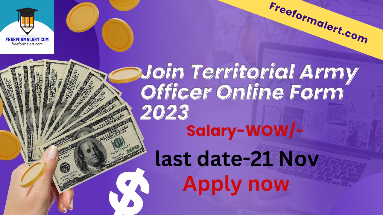 Join Territorial Army Officer Online Form 2023 for 19 Post Freeformalert