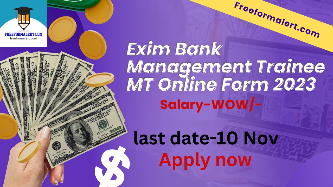 Exim Bank Management Trainee MT Online Form 2023 for 45 Post Freeformalert
