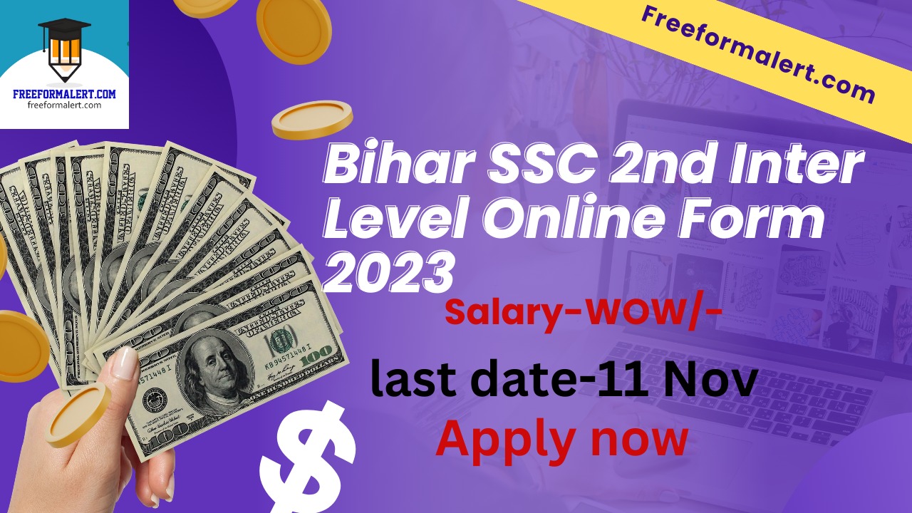 Bihar SSC 2nd Inter Level Online Form 2023 for 12199 Post