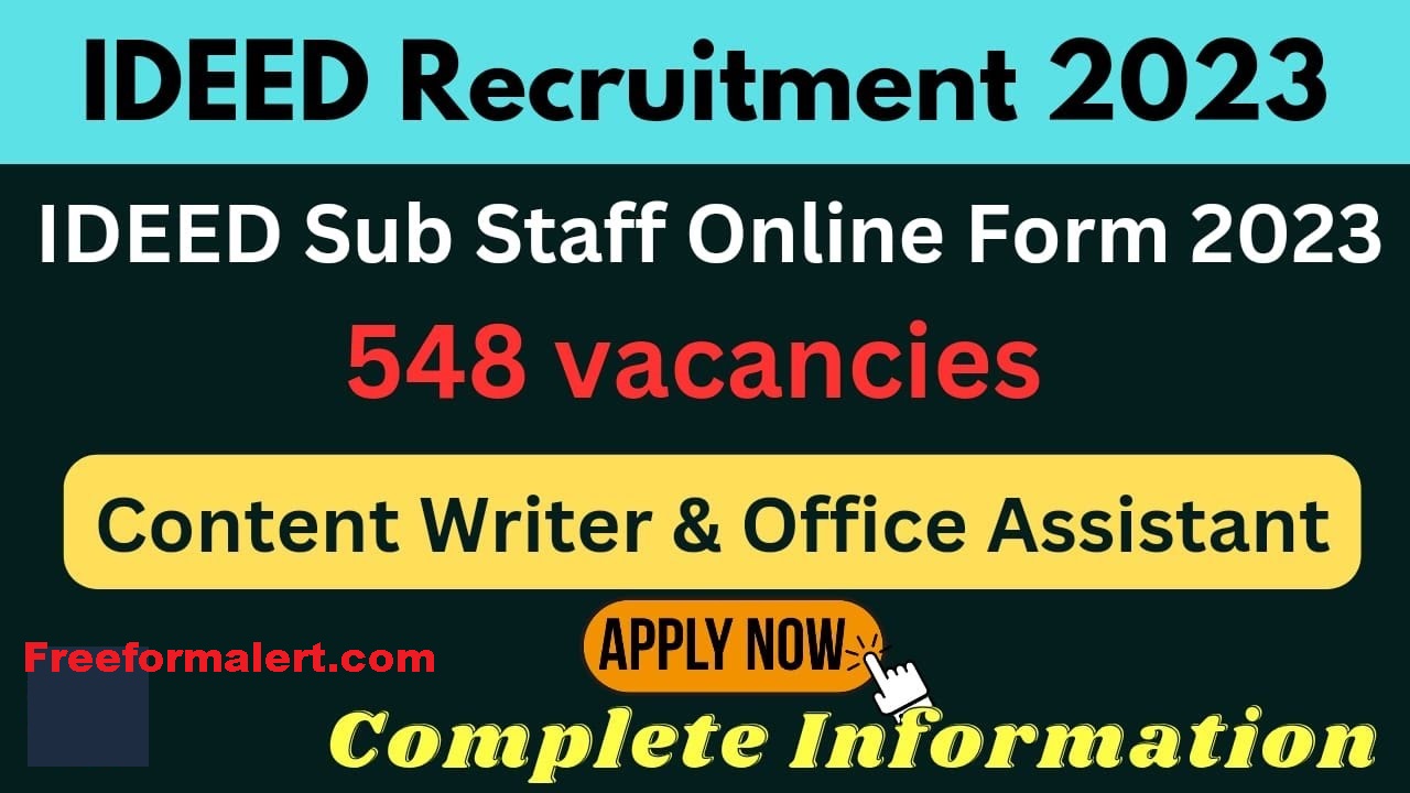 IDEED Content Writer / Office Assistant Recruitment 2023 Online Form