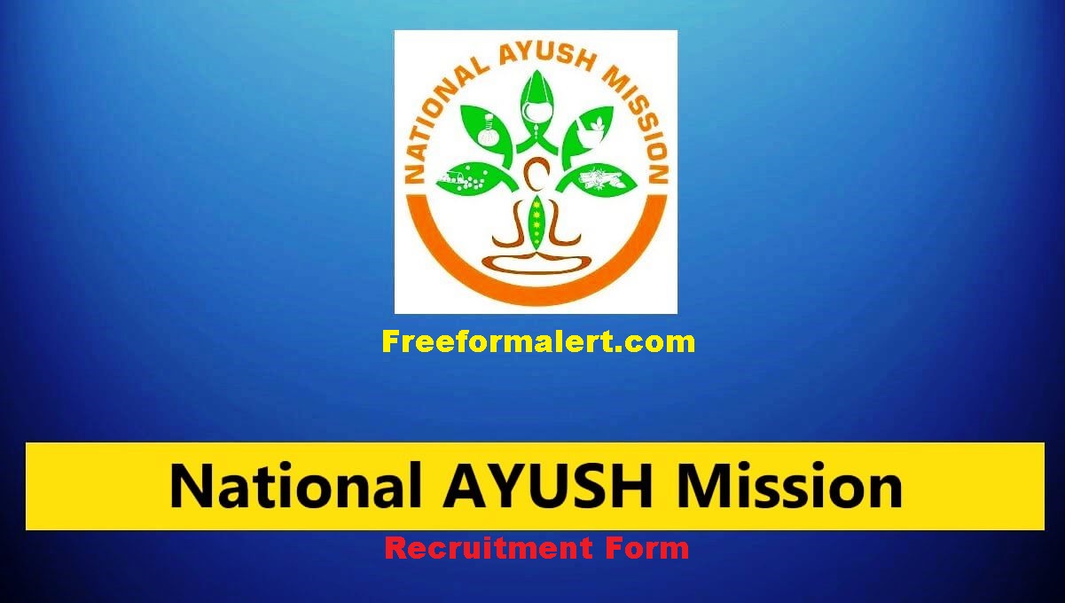 National Ayush Mission Recruitment 2023 Online Form